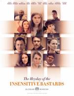 The Heyday of the Insensitive Bastards